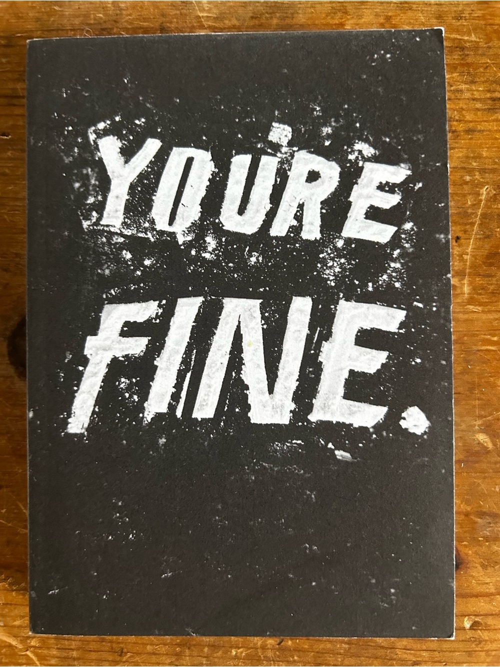 You’re Fine, by Gina Tron. Indie addiction memoir.